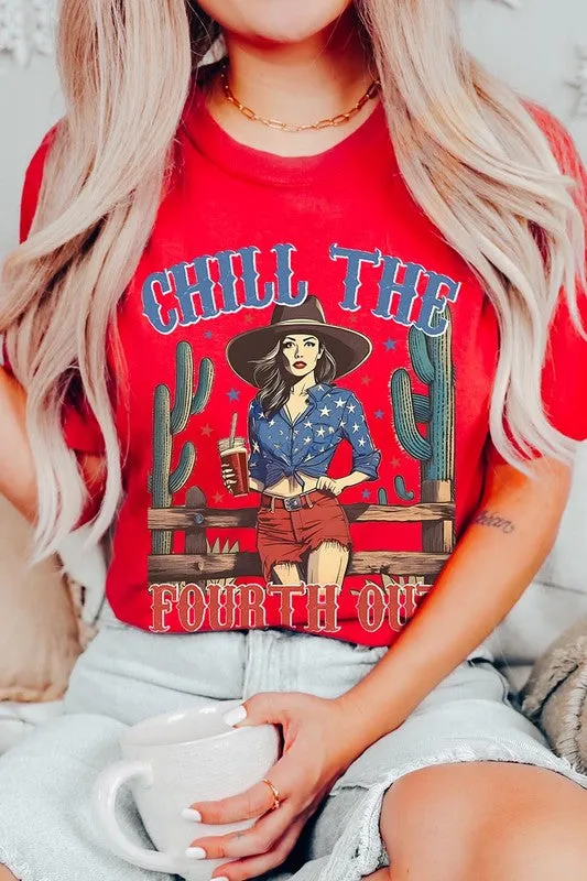 Chill The Fourth Out Graphic T Shirts