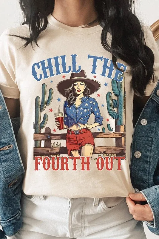 Chill The Fourth Out Graphic T Shirts